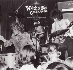 Cream : Whisky a Go Go